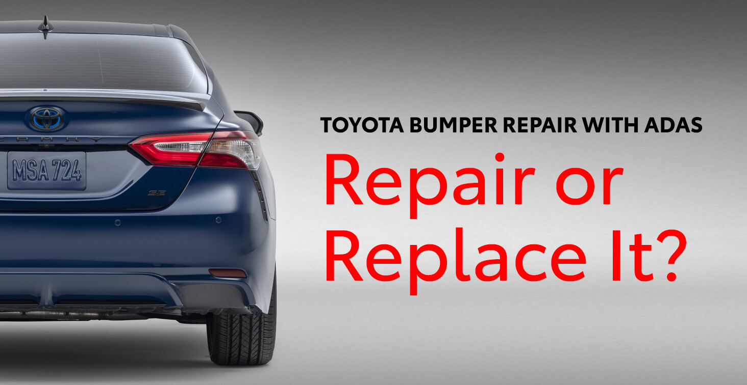 TOYOTA BUMPER REPAIR WITH ADAS